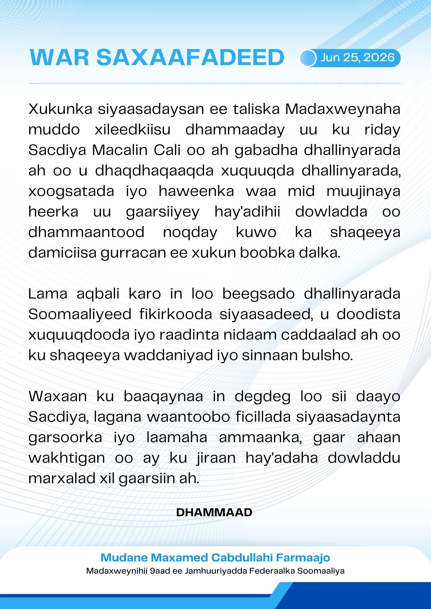 Wasaarada Cadaalada oo soo saartay go,aano cusub